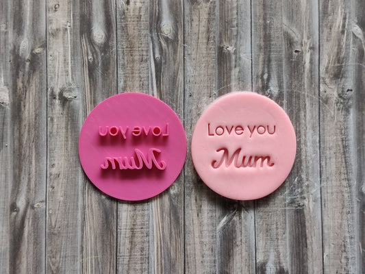 "Love You Mum" - 7cm embosser