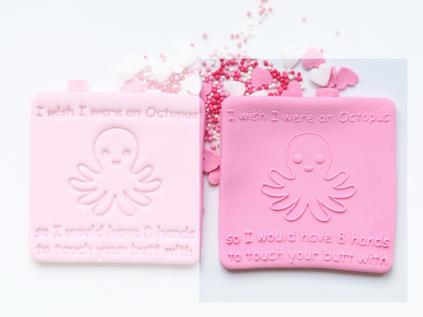 "I wish I were an Octopus" - Stamp or Raised Embosser